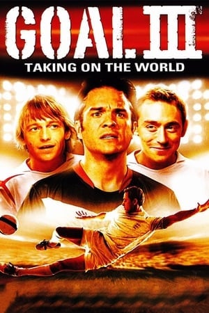 Goal III: Taking on the World (2009) ดูหนังออนไลน์ HD