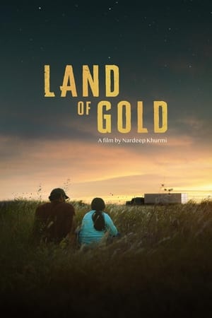 Land of Gold (2023) ดูหนังออนไลน์ HD