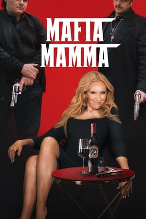 Mafia Mamma (2023) มาเฟีย มัมมา ดูหนังออนไลน์ HD