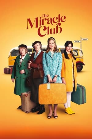The Miracle Club (2023) มิตรภาพ ศรัทธา ปาฏิหาริย์ ดูหนังออนไลน์ HD