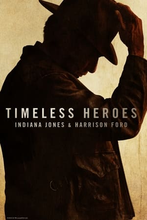Timeless Heroes: Indiana Jones & Harrison Ford (2023) ดูหนังออนไลน์ HD