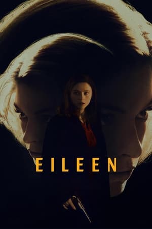 Eileen (2023) ไอลีน ดูหนังออนไลน์ HD