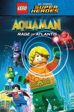 LEGO DC Comics Super Heroes: Aquaman Rage of Atlantis (2018) เลโก้ ดีซี คอมมิคส์ ซูเปอร์ฮีโร่ อความแมน เจ้าสมุทร ดูหนังออนไลน์ HD