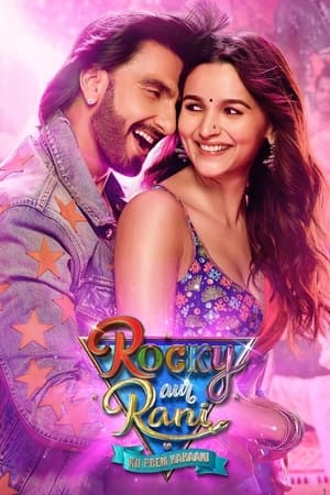 Rocky Aur Rani Kii Prem Kahaani (2023) เรื่องราวรักของรอคกี้กับรานี ดูหนังออนไลน์ HD