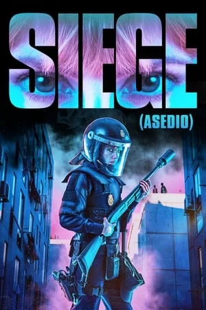 Siege (Asedio) (2023) ดูหนังออนไลน์ HD