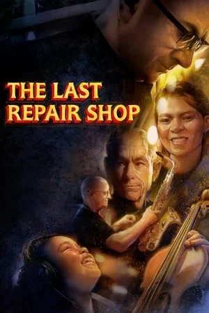 The Last Repair Shop (2023) ดูหนังออนไลน์ HD