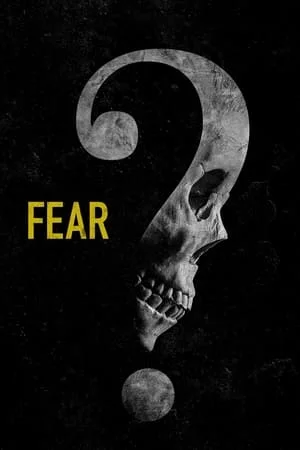 Fear (2023) ดูหนังออนไลน์ HD