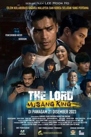 The Lord: Musang King (2023) ดูหนังออนไลน์ HD
