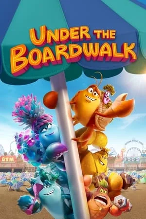 Under the Boardwalk (2023) ดูหนังออนไลน์ HD
