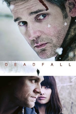 Deadfall (2012) คู่โจรกรรมมหาประลัย ดูหนังออนไลน์ HD