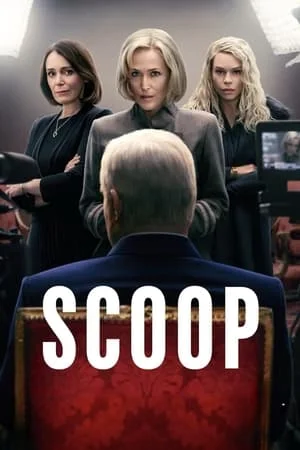 Scoop (2024) สกู๊ปสะเทือนโลก ดูหนังออนไลน์ HD