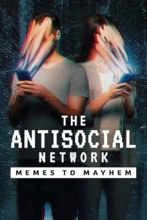 The Antisocial Network Memes to Mayhem (2024) มีมปั่นความวุ่นวาย ดูหนังออนไลน์ HD