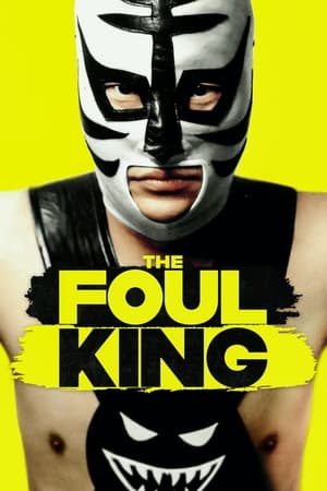 The Foul King (2000) ดูหนังออนไลน์ HD