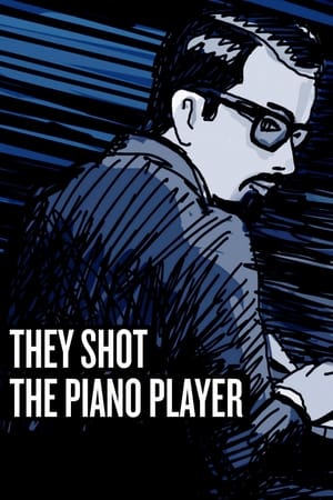 They Shot the Piano Player (2023) ดูหนังออนไลน์ HD